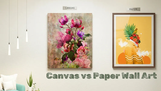 Canvas vs Paper Wall Art - Which One Should You Choose?