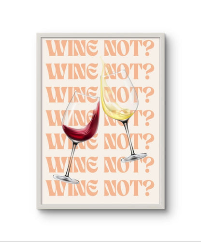 Wine Not?