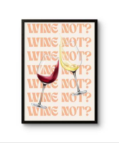 Wine Not?