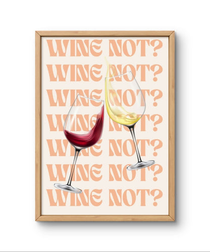 Wine Not?